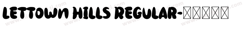 Lettown Hills Regular字体转换